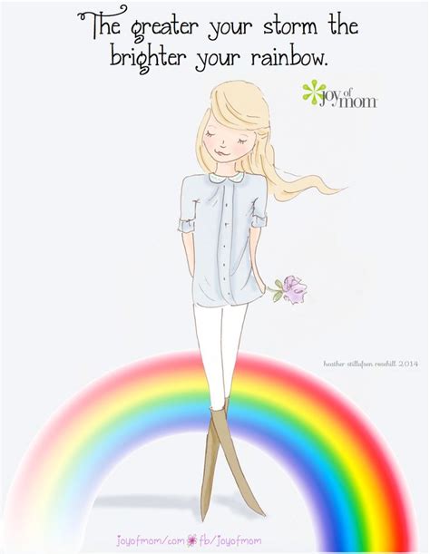 the greater your storm the brighter your rainbow illustrations by heather a stillufsen