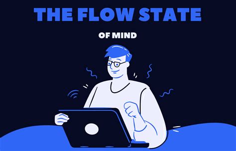 9 Strategies For The Flow State Of Mind