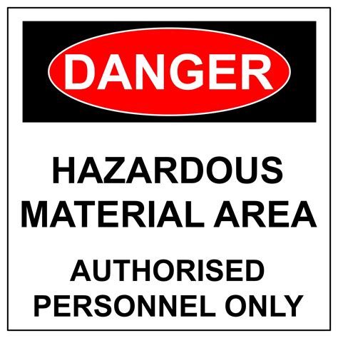 Buy Danger Hazardous Materiel Area Authorised Personnel Only Sign