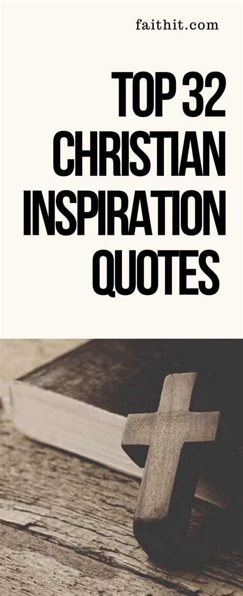 Top 32 Christian Inspirational Quotes To Inspire Everyday Living