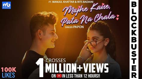 Latest Hindi Song Mujhe Kaise Pata Na Chala Sung By Meet Bros Ft Papon