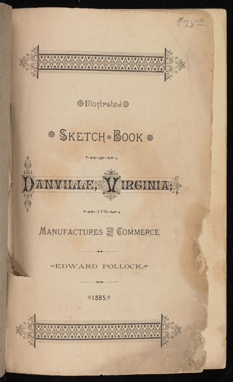 Illustrated Sketch Book Of Danville Virginia Its Manufactures And