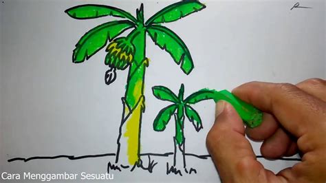Cara Menggambar Pohon Pisang Untuk Anak Youtube