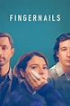 Fingernails - Where to Watch and Stream - TV Guide