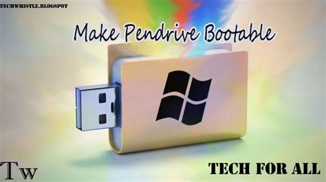 Tech For All Bootable Usb Pendrive Using Cmd