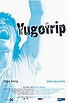 Yugotrip (película 2004) - Tráiler. resumen, reparto y dónde ver ...