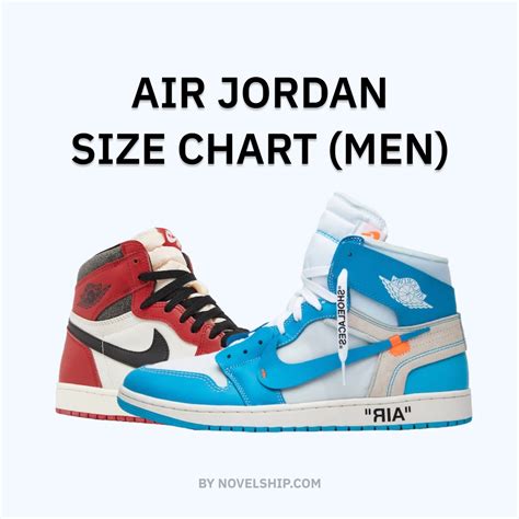 Air Jordan Size Chart Uncover Your Ideal Fit Novelship News
