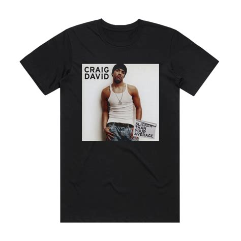 Craig David Slicker Than Your Average Album Cover T Shirt Black Album