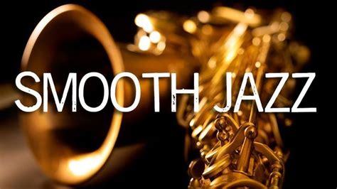 awesome jazz music smooth jazz saxophone relaxing background music with the smooth