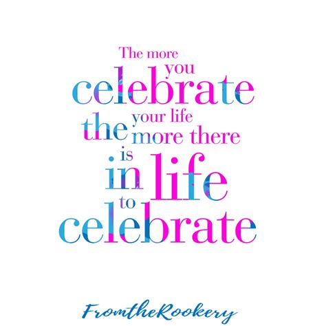 Celebration Quotes And Sayings Tenormoms