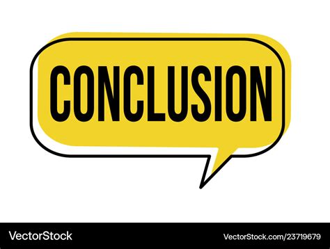 Conclusion Speech Bubble Royalty Free Vector Image