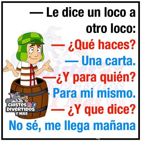 Pin De Alfredo Flores Escalante En Chistes Chistes Cortos Graciosos