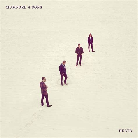 Stream Mumford And Sons New Album Delta Paste Magazine