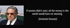 20 Famous Quotes by Aristotle Onassis - GreekReporter.com