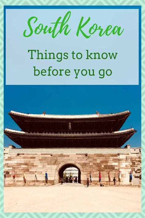 7 Things To Know Before You Travel To South Korea Traveling By