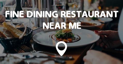 So, whether you're searching for a place to get food, try something new, diners near me or something else useful, with this brilliant tool you can discover pretty much whatever you want. FINE DINING RESTAURANT NEAR ME - Points Near Me