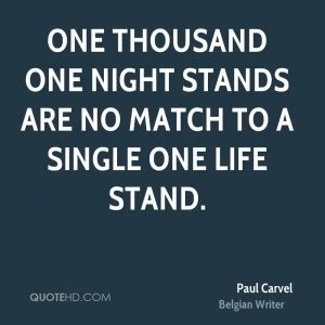 Favorite one night stand quotes. One Night Stand Quotes. QuotesGram
