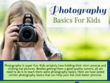 Photography Basics For Kids