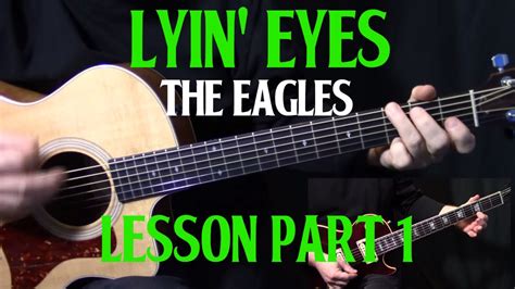 How To Play Lyin Eyes On Guitar By The Eagles Glenn Frey Guitar