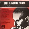 Colección Voces que dejan huellas - Raúl Gonzalez Tuñon