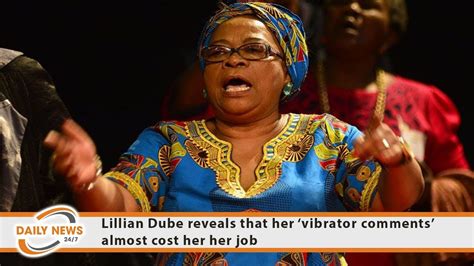 Lillian Dube Reveals That Her ‘vibrator Comments Almost Cost Her Her