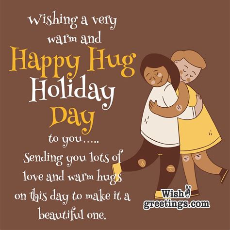 Hug Holiday Day Wishes Messages Wish Greetings