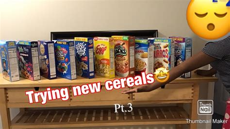 Trying Weird Cereals Pt 3 Youtube