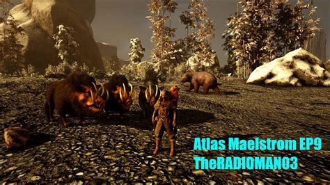 Atlas Maelstrom Ep9 Series On Hold Until Further Developed Youtube