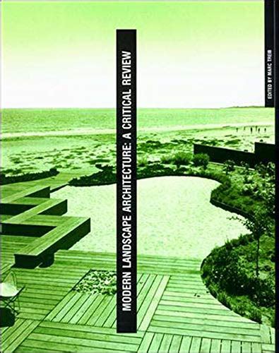 Buy Modern Landscape Architecture A Critical Review The Mit Press