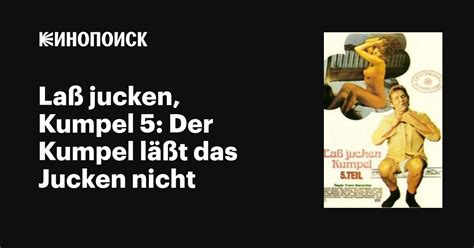 La Jucken Kumpel Der Kumpel L T Das Jucken Nicht