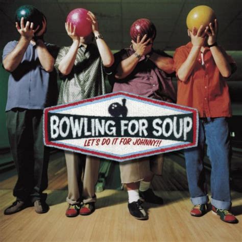 Lets Do It For Johnny Von Bowling For Soup Bei Amazon Music Amazonde