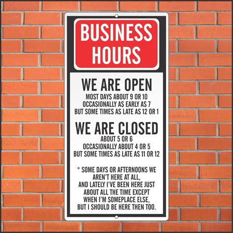 Funny Business Hours Sign Funny Sign 12 X 24 Aluminum Sign Etsy