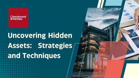Uncovering Hidden Assets Strategies And Techniques Chandrawat And Partners