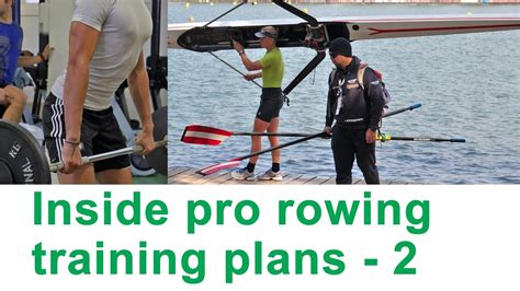 Inside Pro Rowing Training Plans Week 2 Youtube
