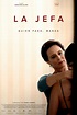 La jefa: Die Chefin (2022) Film-information und Trailer | KinoCheck