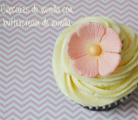 the sweetest taste videotutorial cupcakes de vainilla con buttercream de vainilla