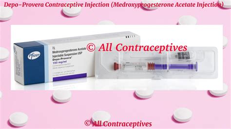 Depo Provera Contraceptive Injection Medroxyprogesterone Acetate Injection By