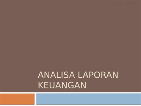 PPTX Contoh Analisa Laporan Keuangan PDFSLIDE NET