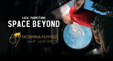 Taormina Film Fest “space Beyond” Documentario Sulla Missione
