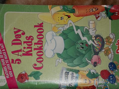 5 A Day Kids Cookbook Features Over 30 Recipes Kids Love To Make And Eat