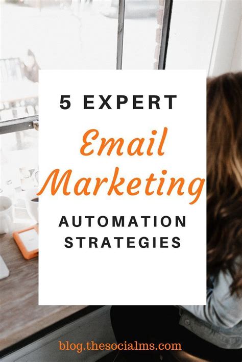5 Expert Email Marketing Automation Strategies To Boost Revenues Email Marketing Automation