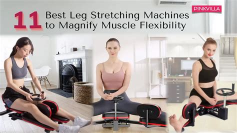 11 Best Leg Stretching Machines To Magnify Muscle Flexibility Pinkvilla