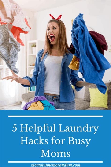 5 Helpful Laundry Hacks For Busy Moms Or Anyone