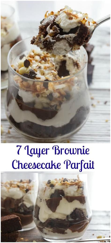 I was really pleased with the look of the refried beans: Seven Layer Brownie Cheesecake Parfait is a delicious decadent no-bake Cheesecake Parfait ...