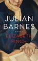 'Elizabeth Finch' von 'Julian Barnes' - Buch - '978-3-462-00327-7'