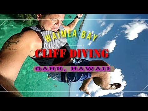 Cliff Diving At Waimea Bay Oahu Hawaii YouTube