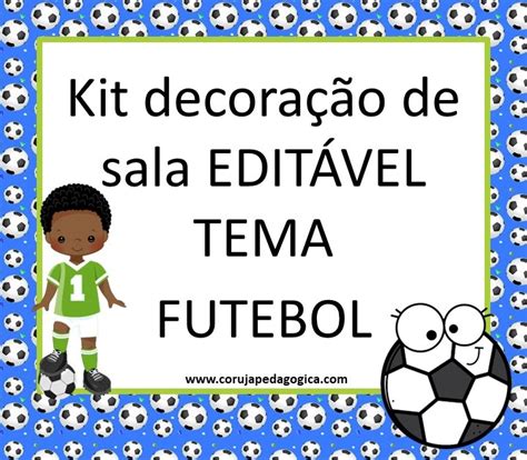 Ver E Fazer Atividades Pedagógicas Kit Decoração Futebol Copa Do Mundo