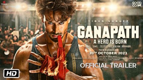 Ganapath Official Trailer Ganapath A Hero Is Born Poster Tiger