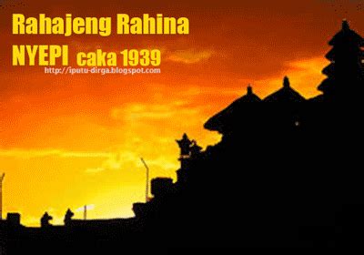 Sugeng polokrami kagem temanten kekalih mugio tansah kalimputan murah rejeki, lancar sandang pangan papan selamat menikah bahasa jawa. Kumpulan DP Animasi BBM Berbahasa Bali, Ucapan Hari Raya Nyepi Lengkap! Updated | Uwa Pangestu Blogs