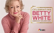 'Celebrating Betty White: America's Golden Girl': Release date, guest ...